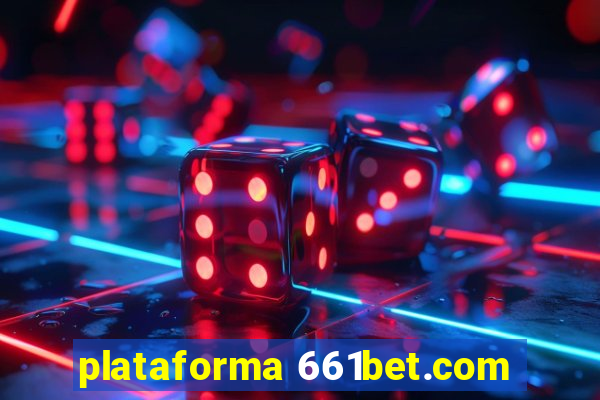 plataforma 661bet.com